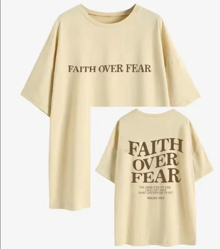 Faith Over Fear Tee