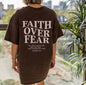 Faith Over Fear Tee